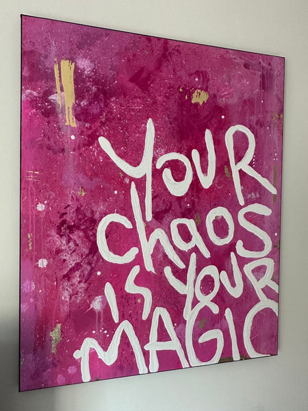 YOUR CHAOS ✨
